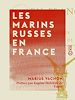 Télécharger le livre :  Les Marins russes en France