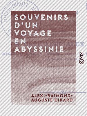 Téléchargez le livre :  Souvenirs d'un voyage en Abyssinie - 1868-1869