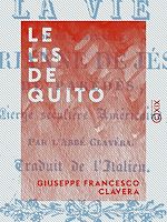 Télécharger le livre :  Le Lis de Quito - Ou la Vie de la vénérable Marianne de Jésus de Parédés