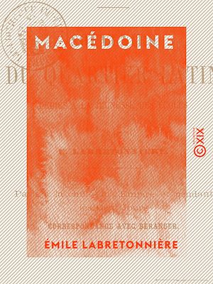 Téléchargez le livre :  Macédoine - Souvenirs du quartier latin, dédiés à la jeunesse des écoles