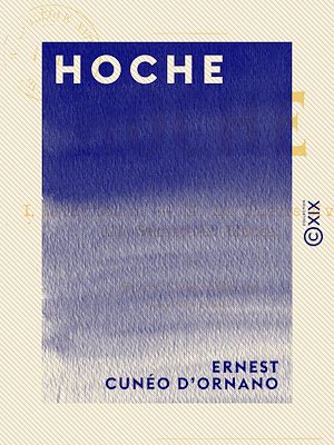 Téléchargez le livre :  Hoche - Les guerres de la Révolution