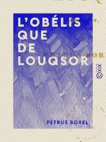 Télécharger le livre :  L'Obélisque de Louqsor - Pamphlet