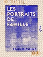 Télécharger le livre :  Les Portraits de famille
