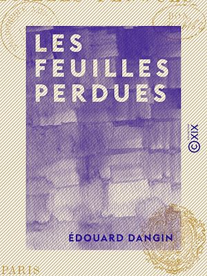 Téléchargez le livre :  Les Feuilles perdues
