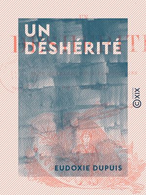 Téléchargez le livre :  Un déshérité