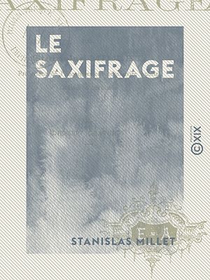 Téléchargez le livre :  Le Saxifrage