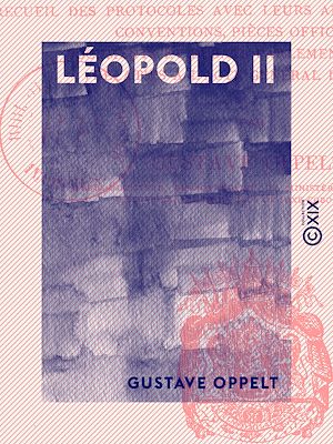 Téléchargez le livre :  Léopold II - Roi des Belges, chef de l'État indépendant du Congo