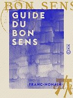Télécharger le livre :  Guide du bon sens