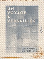 Télécharger le livre :  Un voyage à Versailles