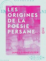 Télécharger le livre :  Les Origines de la poésie persane