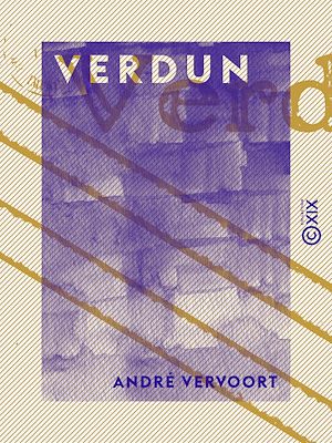Téléchargez le livre :  Verdun