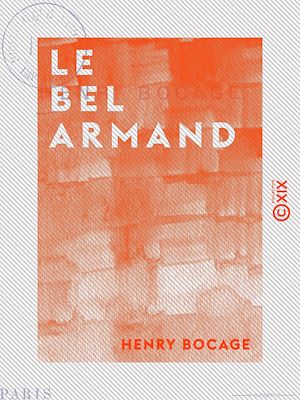 Téléchargez le livre :  Le Bel Armand