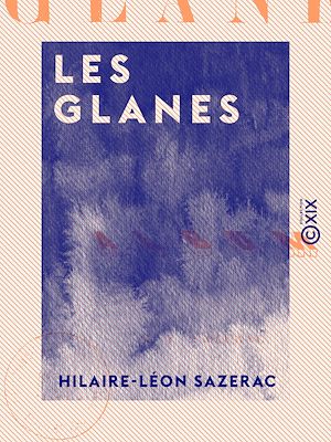 Téléchargez le livre :  Les Glanes