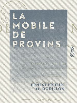 Téléchargez le livre :  La Mobile de Provins - Impressions et souvenirs