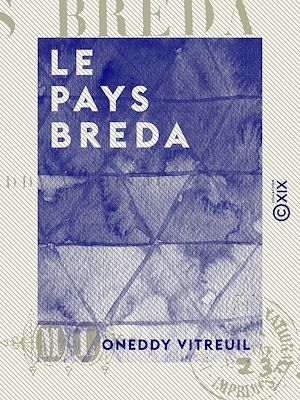 Téléchargez le livre :  Le Pays Breda