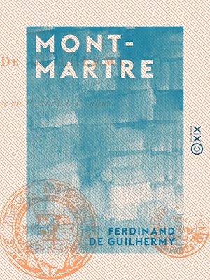 Téléchargez le livre :  Montmartre