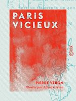 Télécharger le livre :  Paris vicieux - Côté du cœur