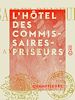 Télécharger le livre :  L'Hôtel des commissaires-priseurs