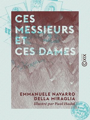 Téléchargez le livre :  Ces messieurs et ces dames