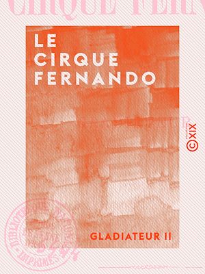 Téléchargez le livre :  Le Cirque Fernando