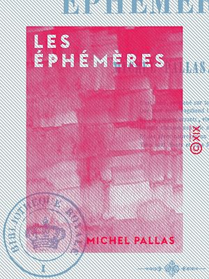 Téléchargez le livre :  Les Éphémères