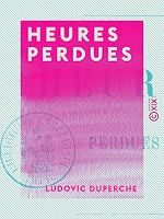 Télécharger le livre :  Heures perdues