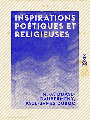 Téléchargez le livre :  Inspirations poétiques et religieuses
