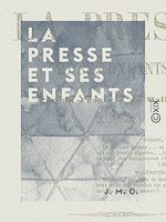 Télécharger le livre :  La Presse et ses enfants