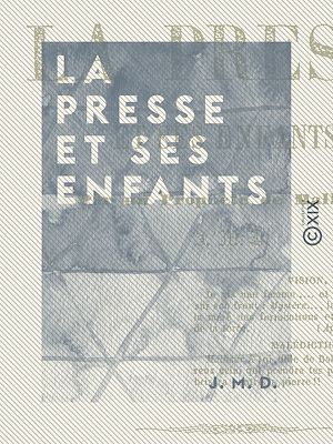 Téléchargez le livre :  La Presse et ses enfants