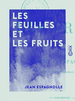 Téléchargez le livre :  Les Feuilles et les Fruits
