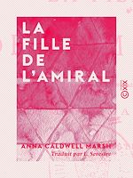 Télécharger le livre :  La Fille de l'amiral