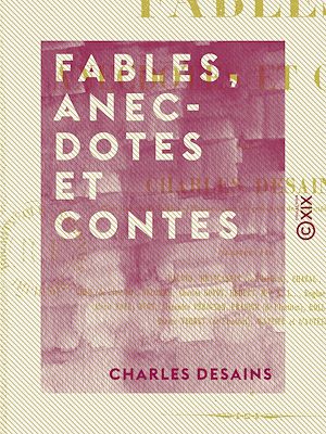 Téléchargez le livre :  Fables, Anecdotes et Contes