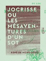 Télécharger le livre :  Jocrisse ou les Mésaventures d'un sot
