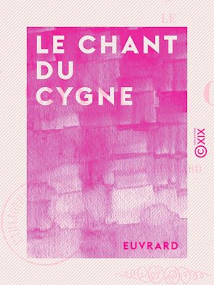 Téléchargez le livre :  Le Chant du cygne