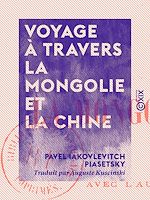 Télécharger le livre :  Voyage à travers la Mongolie et la Chine