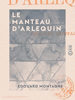 Télécharger le livre :  Le Manteau d'Arlequin
