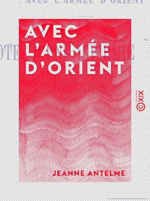 Téléchargez le livre :  Avec l'Armée d'Orient - Notes d'une infirmière à Moudros