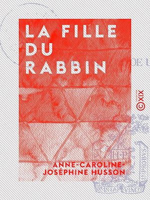 Téléchargez le livre :  La Fille du rabbin