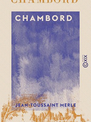 Téléchargez le livre :  Chambord