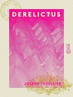 Télécharger le livre :  Derelictus - Suivi d'autres nouvelles