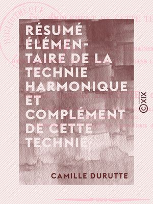 Téléchargez le livre :  Résumé élémentaire de la technie harmonique et complément de cette technie - Esthétique musicale