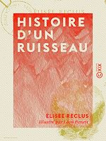 Télécharger le livre :  Histoire d'un ruisseau