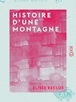 Télécharger le livre :  Histoire d'une montagne