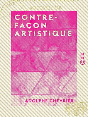 Téléchargez le livre :  Contrefaçon artistique - Clésinger contre Helbronner
