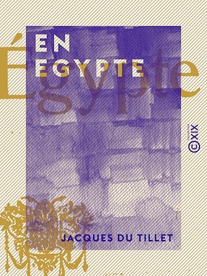 Téléchargez le livre :  En Egypte