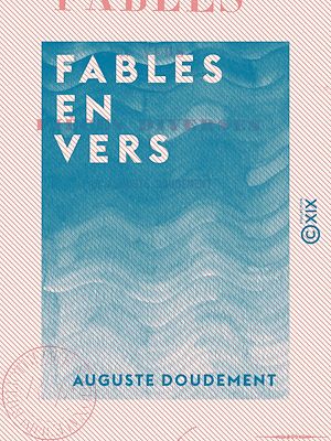 Téléchargez le livre :  Fables en vers - Suivies de pièces diverses