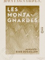 Télécharger le livre :  Les Montagnardes - Satires politiques