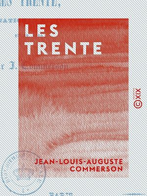 Téléchargez le livre :  Les Trente - Drame national en quatre actes et en vers