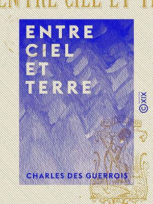 Téléchargez le livre :  Entre ciel et terre