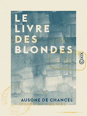 Téléchargez le livre :  Le Livre des blondes